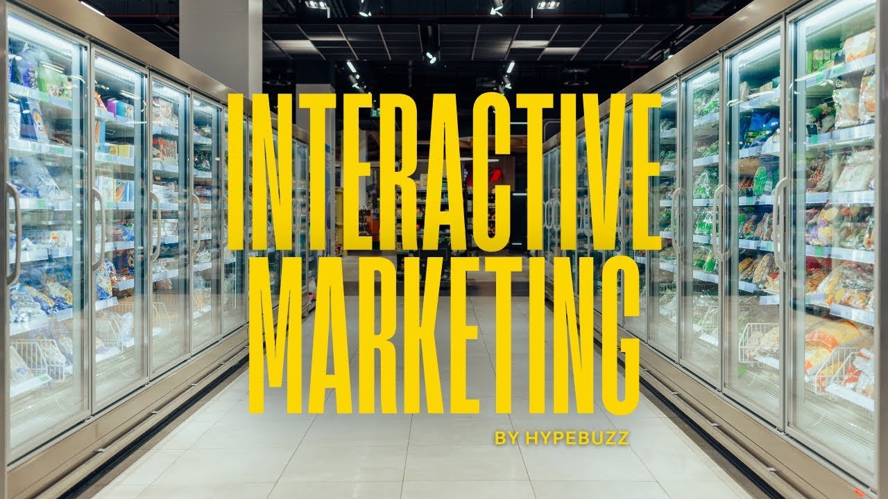 Interactive Marketing
